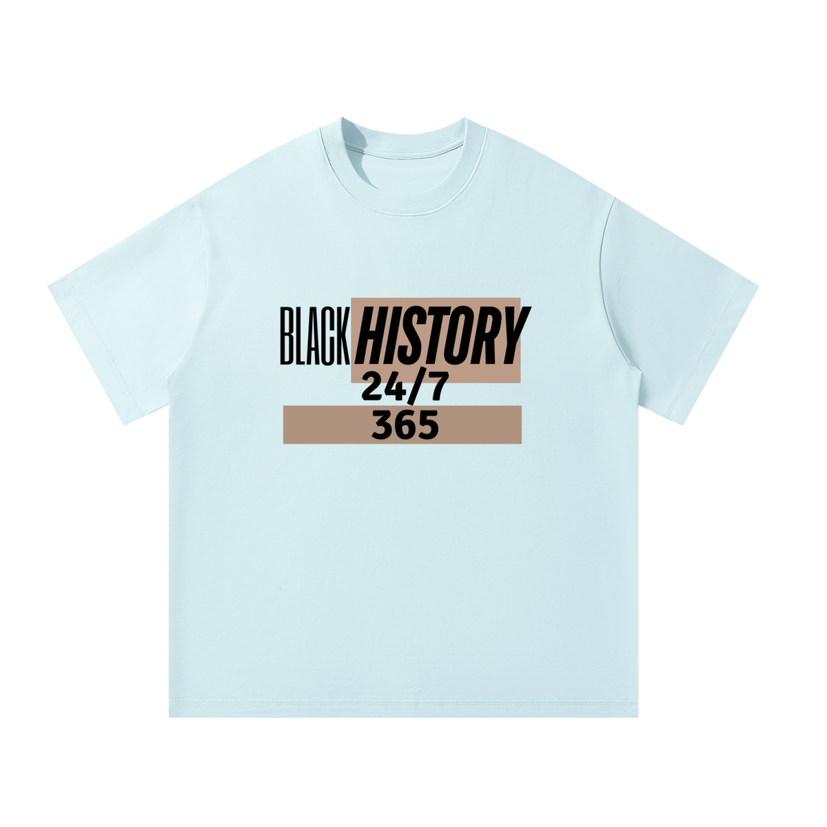 Black History 24/7  365 - Oversized T-Shirt
