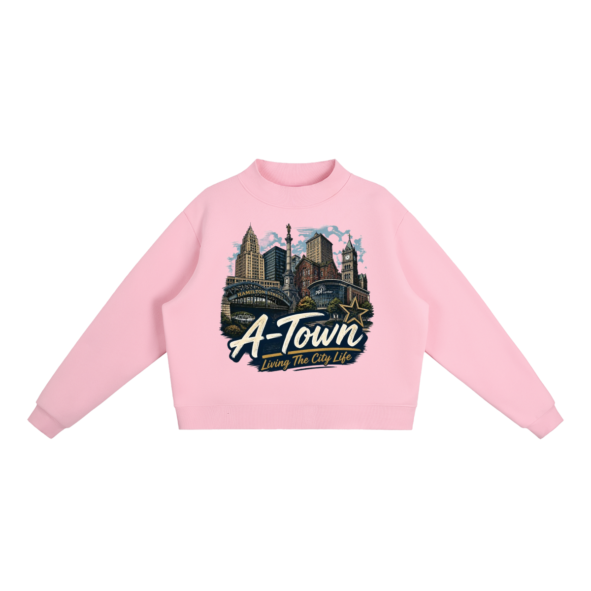 A-Town/Allentown: Living The City Life - Women's Essential Fleece Mock-Neck Crew Sweatshirt