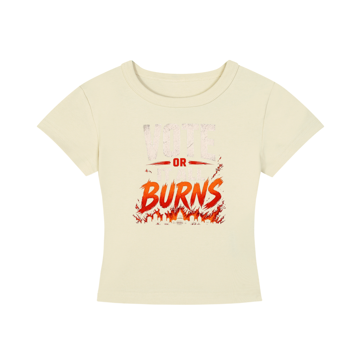 Women's Cropped T-Shirt: Vote or It All Burns
