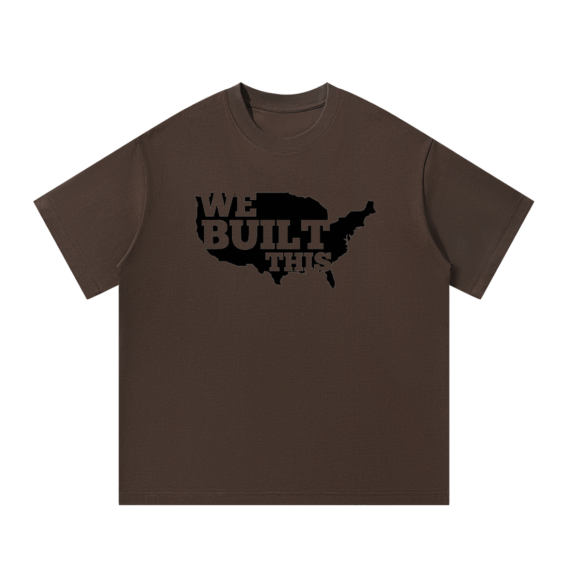 Men's Oversized T-Shirt: We Built This Tee