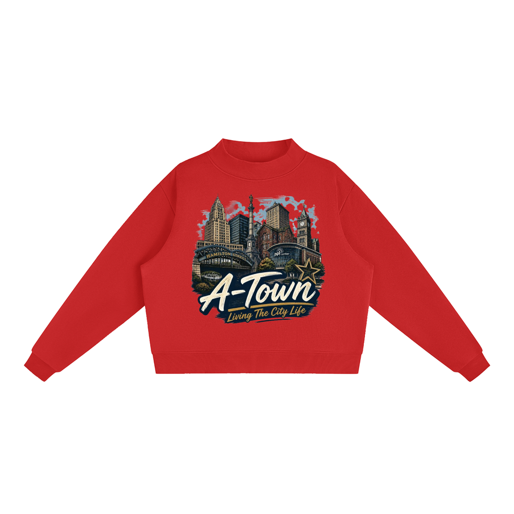 A-Town/Allentown: Living The City Life - Women's Essential Fleece Mock-Neck Crew Sweatshirt