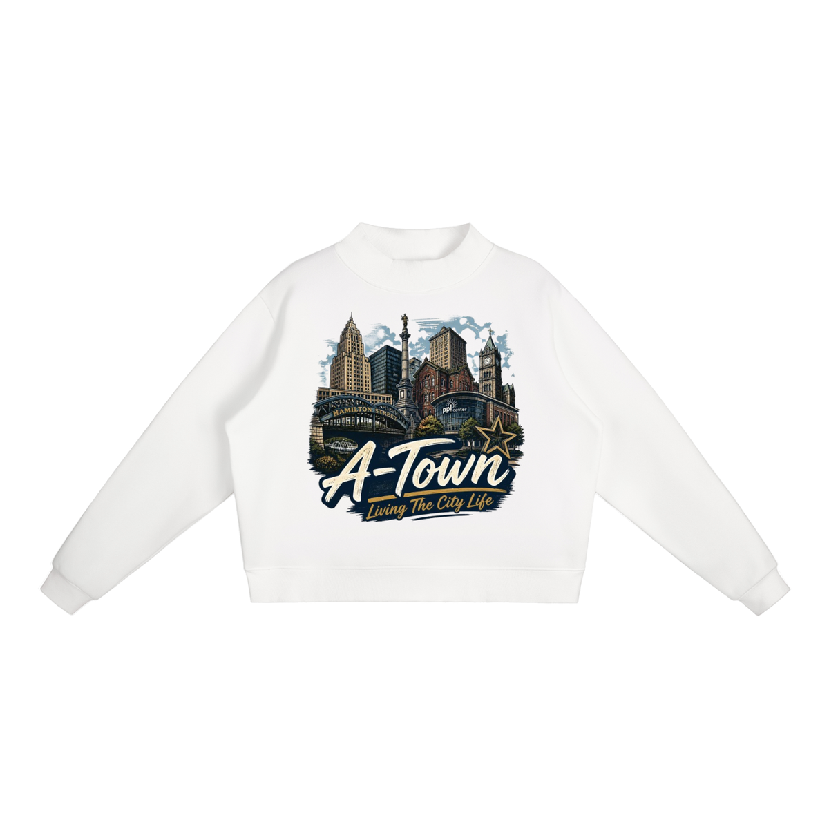 A-Town/Allentown: Living The City Life - Women's Essential Fleece Mock-Neck Crew Sweatshirt
